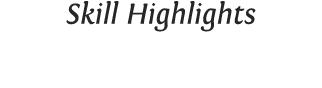 Skill Highlights