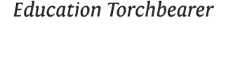 Education Torchbearer