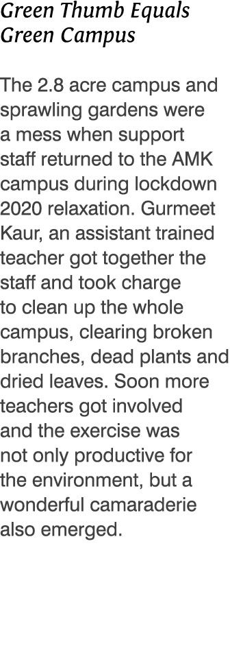 Green Thumb Equals Green Campus The 2 8 acre campus and sprawling gardens were a mess when support staff returned to    