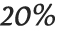 20%