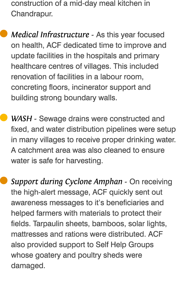 construction of a mid-day meal kitchen in Chandrapur   Medical Infrastructure - As this year focused on health, ACF d   