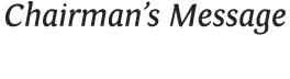 Chairman s Message